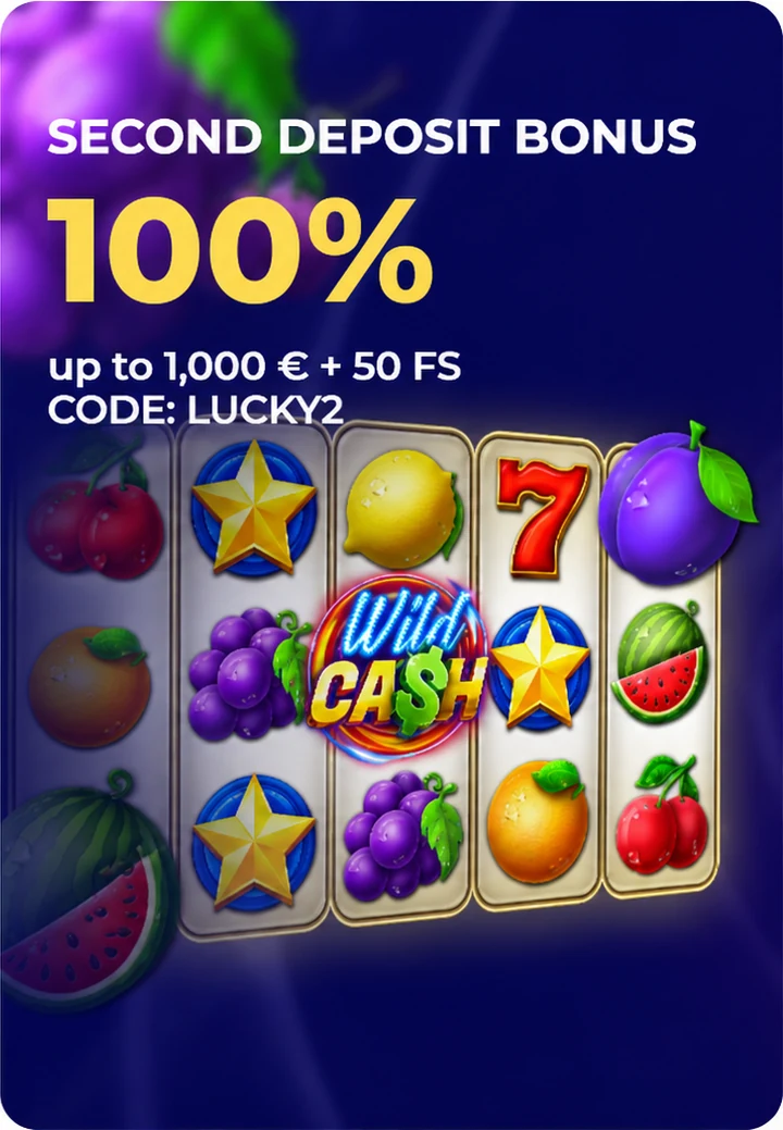 Second deposit 100% up to €1,000 plus 50 free spins, code LUCKY2
